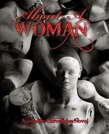 Mark Clodi: About a Woman, a Zombie Chronicles Novel