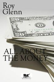 Roy Glenn: All About The Money