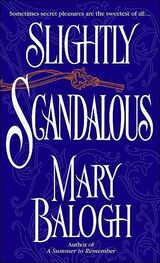 Mary Balogh: Slightly Scandalous
