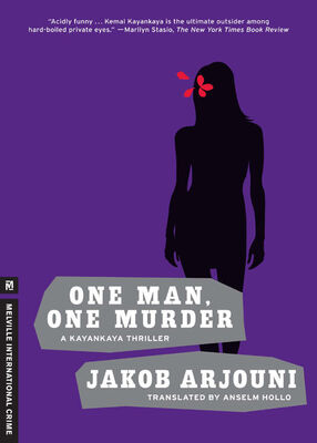 Jakob Arjouni One Man, One Murder