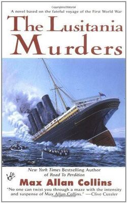 Max Collins The Lusitania Murders