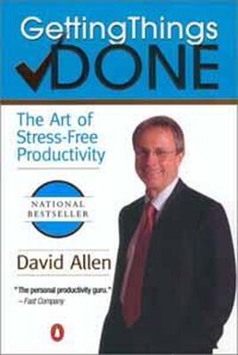 David Allen GettingThings Done. The Art of Stress-Free Productivity