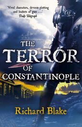 Richard Blake: The Terror of Constantinople