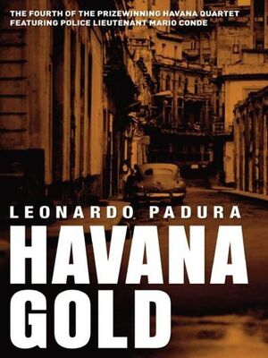 Leonardo Padura Havana Gold