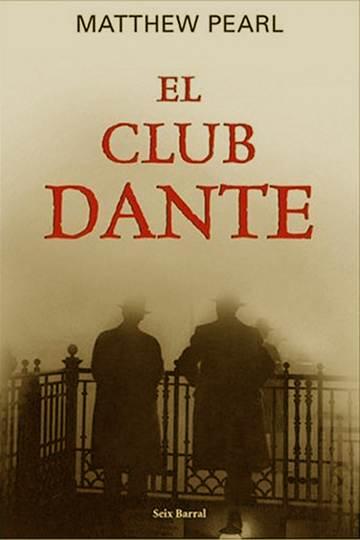 Matthew Pearl El Club Dante Título Original The Dante Club Traducción de - фото 1