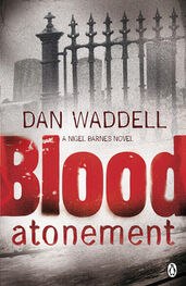 Dan Waddell: Blood Atonement