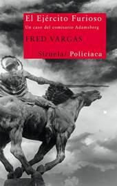 Fred Vargas El ejército furioso Título original LArmés furieuse De la - фото 1