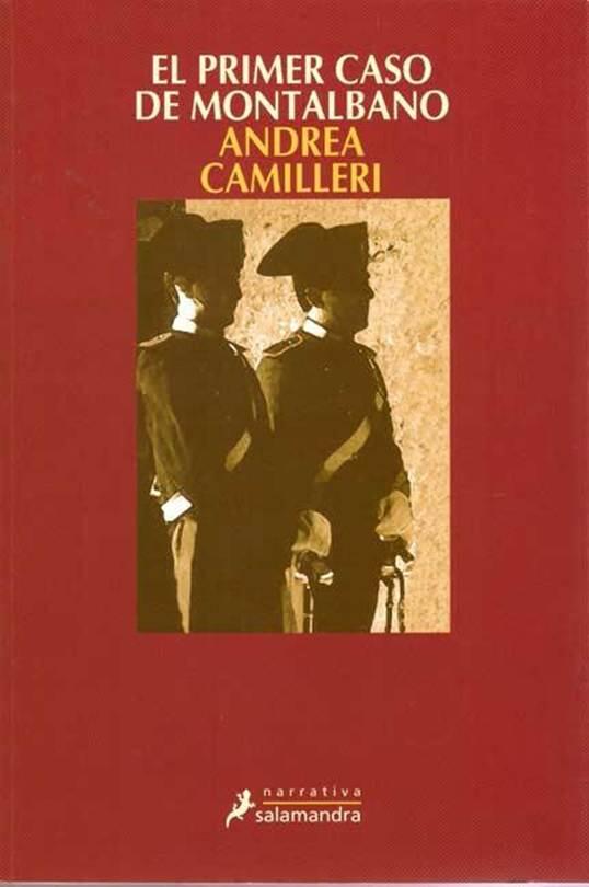 Andrea Camilleri El Primer Caso De Montalbano Título original La prima - фото 1