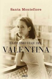 Santa Montefiore: El último viaje de Valentina
