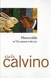 Italo Calvino Marcovaldo or The Seasons in the City Translated from the - фото 1
