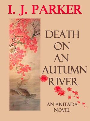 I. Parker Death on an Autumn River