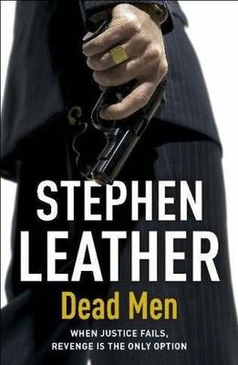 Stephen Leather Dead Men