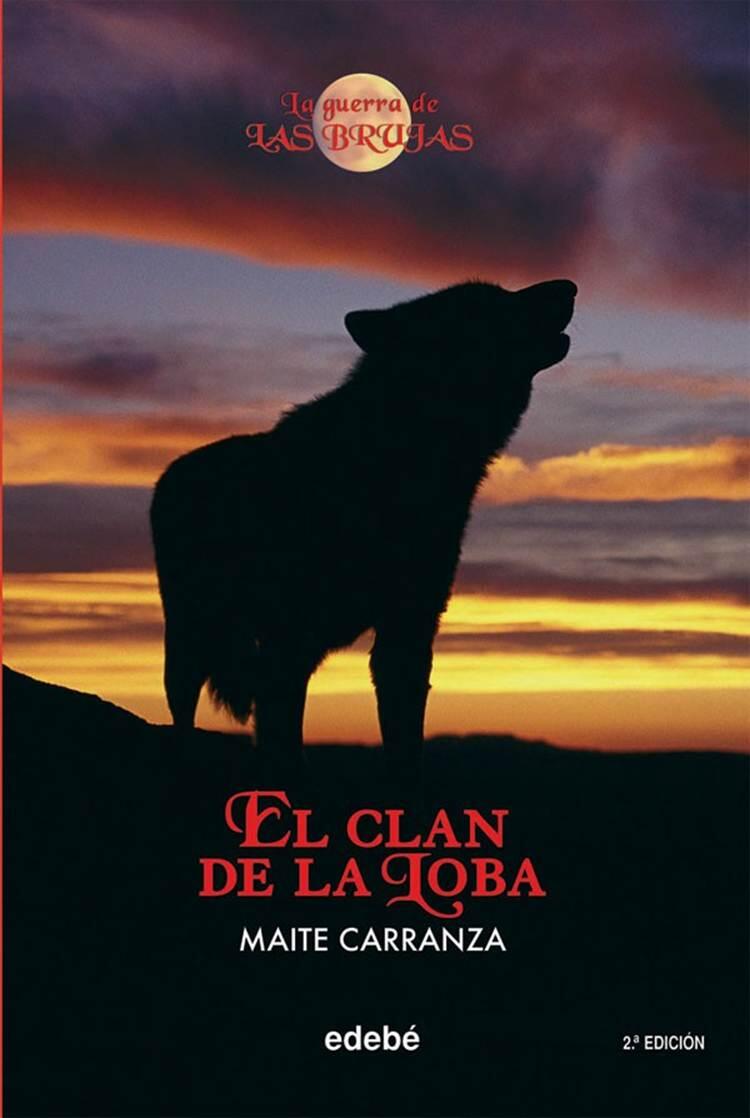 Maite Carranza El Clan De La Loba Trilogía de la Guerra de las Brujas - фото 1