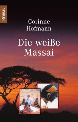 Corinne Hofmann Die weisse Massai