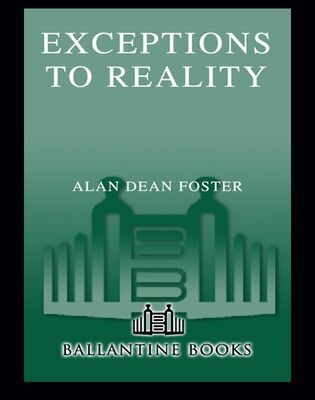 Alan Foster Exceptions to Reality