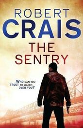 Robert Crais: The sentry