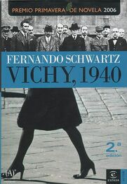 Fernando Schwartz: Vichy, 1940