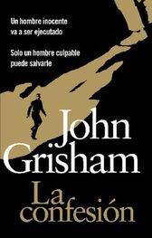 John Grisham: La Confesión