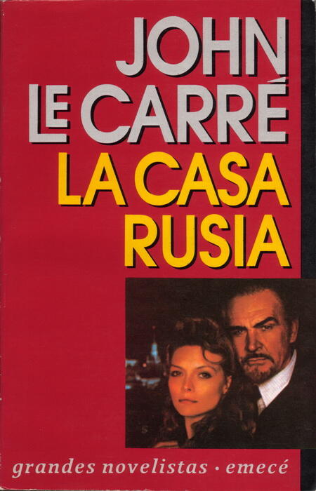 John Le Carré La Casa Rusia Título origina The Russia House Traducción - фото 1