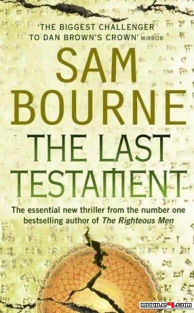 Sam Bourne The Last Testament 2007 For my father a testament to my love - фото 1