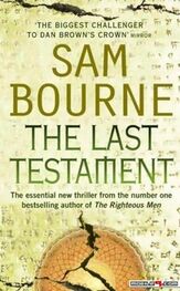 Sam Bourne: The Last Testament