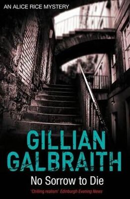 Gillian Galbraith No Sorrow To Die