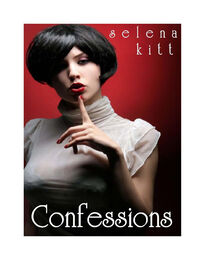 Selena Kitt: Confessions