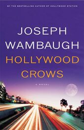 Joseph Wambaugh: Hollywood Crows