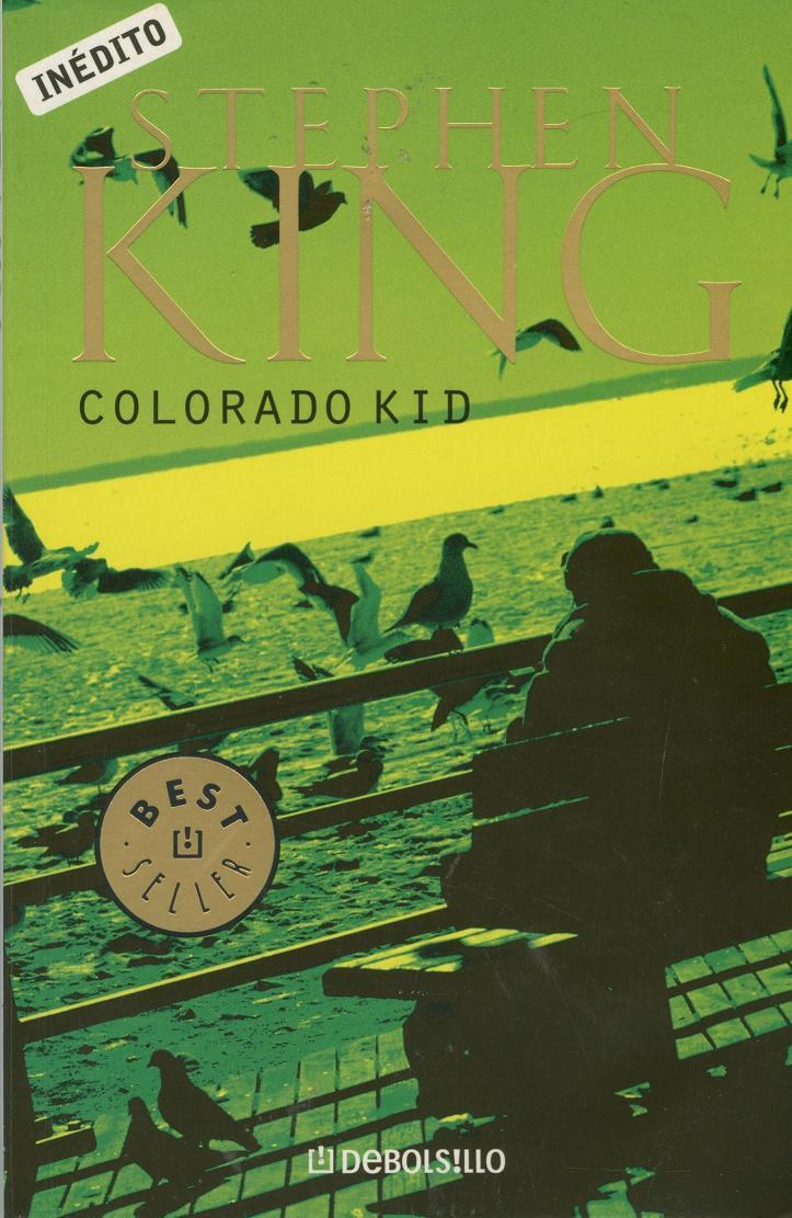 Stephen King Colorado Kid Traducción de Bettina Blanch Tyroller Título - фото 1