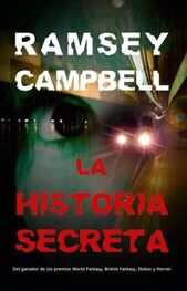 Ramsey Campbell: La historia secreta