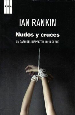 Ian Rankin Nudos y cruces