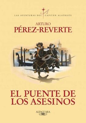 Arturo Pérez-Reverte El puente de los asesinos