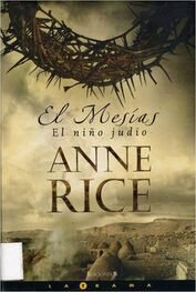 Anne Rice: El Mesías