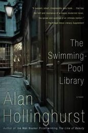 Alan Hollinghurst: The Swimming-Pool Library