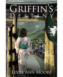 Leslie Moore: Griffin's Destiny