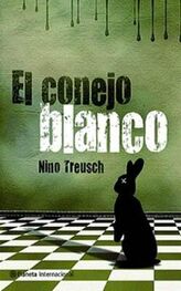 Nino Treusch: El conejo blanco