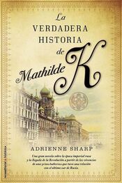 Adrienne Sharp: La verdadera historia de Mathilde K