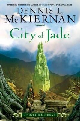 Dennis McKiernan City of Jade