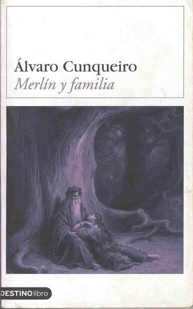 Álvaro Cunqueiro Merlin Y Familia 2003 A Alberto Casal Nota Preliminar - фото 1