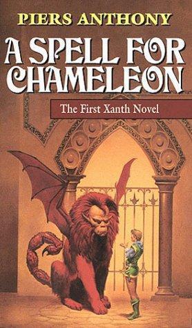 A Spell for Chameleon Piers Anthony Chapter 1 Xanth A small lizard - фото 1