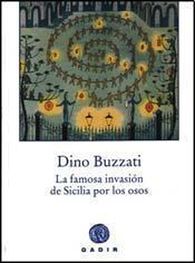 Dino Buzzati: La famosa invasión de Sicilia por los osos