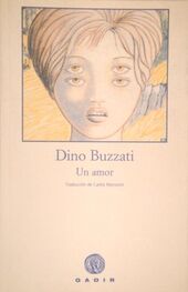 Dino Buzzati: Un amor