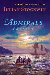 Julian Stockwin: The Admiral's Daughter