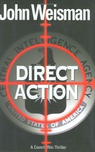 John Weisman Direct Action 2005 For Mimi Crocker and For Lieutenant Colonel - фото 1