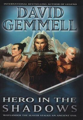 David Gemmell Waylander III: Hero In The Shadows