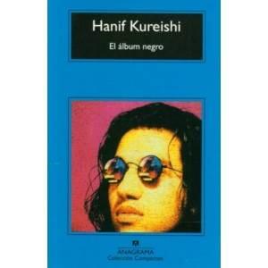 Hanif Kureishi El álbum negro Traducción de Benito Gómez Ibáñez Título de la - фото 1