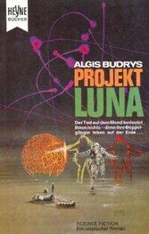Algis Budrys: Projekt Luna
