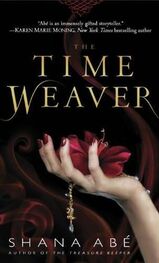 Shana Abe: The Time Weaver