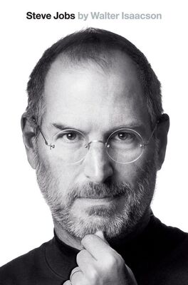 Walter Isaacson Steve Jobs: A Biography