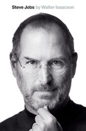 Walter Isaacson: Steve Jobs: A Biography